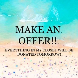 MAKE ME AN OFFER TODAY!